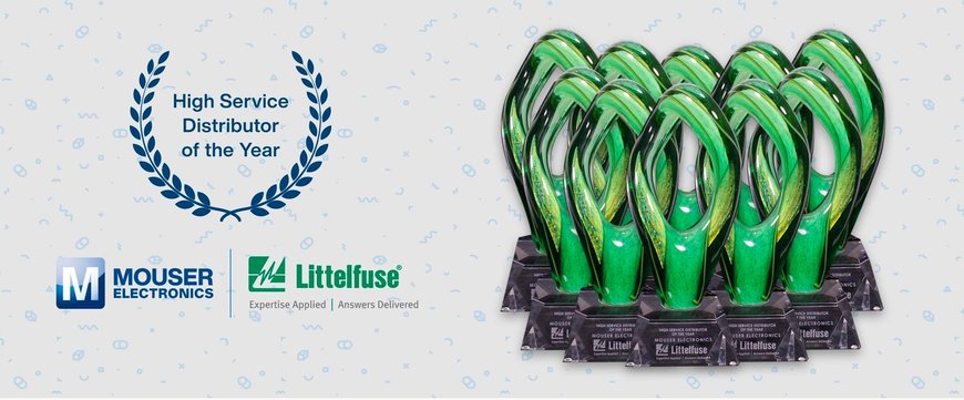 Mouser Electronics nommé Distributeur global de l’année par Littelfuse pour la dixième fois